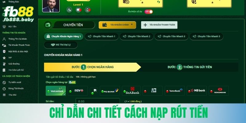 Chỉ dẫn chi tiết cách nạp rút tiền