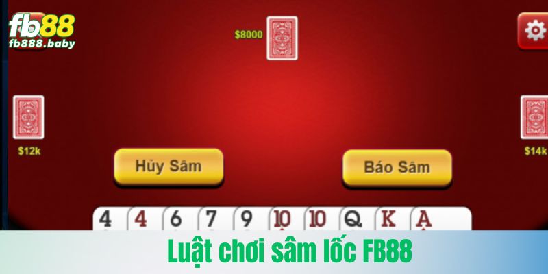 Luật chơi sâm lốc FB88